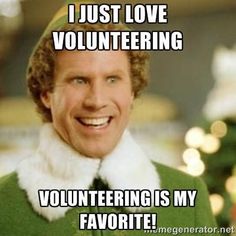 Lunch Room Meme: I love volunteering