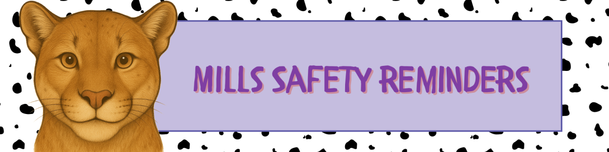 Mills Safety Zone Reminders