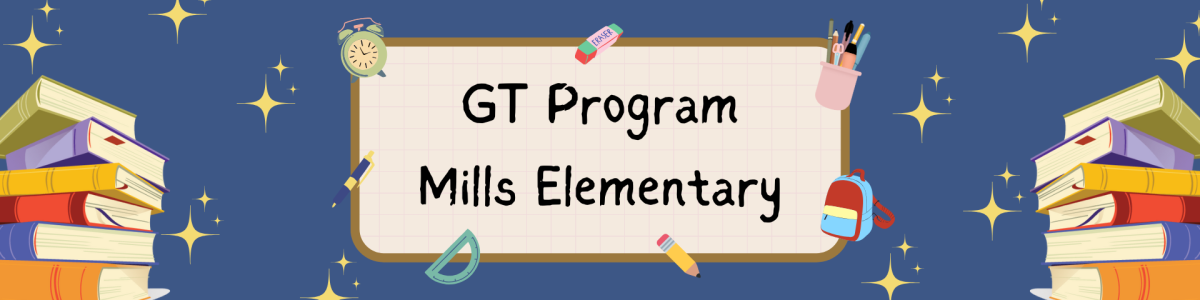 GT Program | Joe Dan Mills, Jr. Elementary School